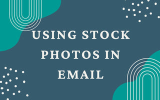 Can you use stock photos in emails?