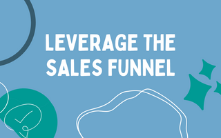 How can you leverage email to nurture your sales funnel?