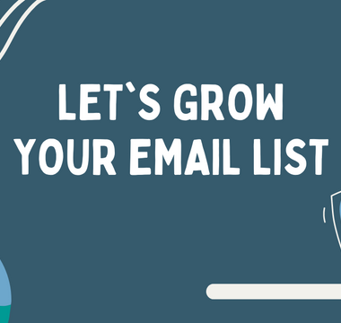 3 Tips for Growing your Email Subscriber List