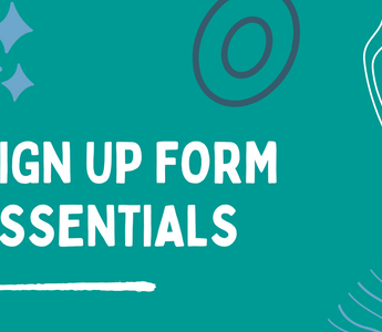 How to take your sign-up forms from zero to hero